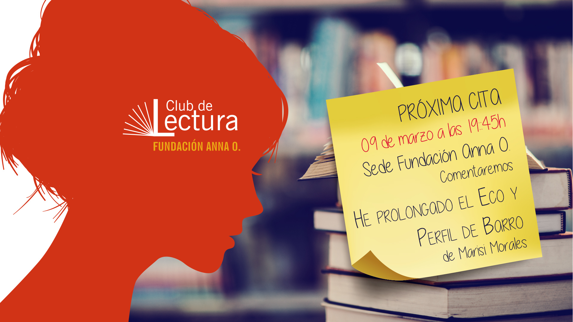 Club de lectura Fundación Anna O. 9 de marzo encuentro con Marisi Morales
