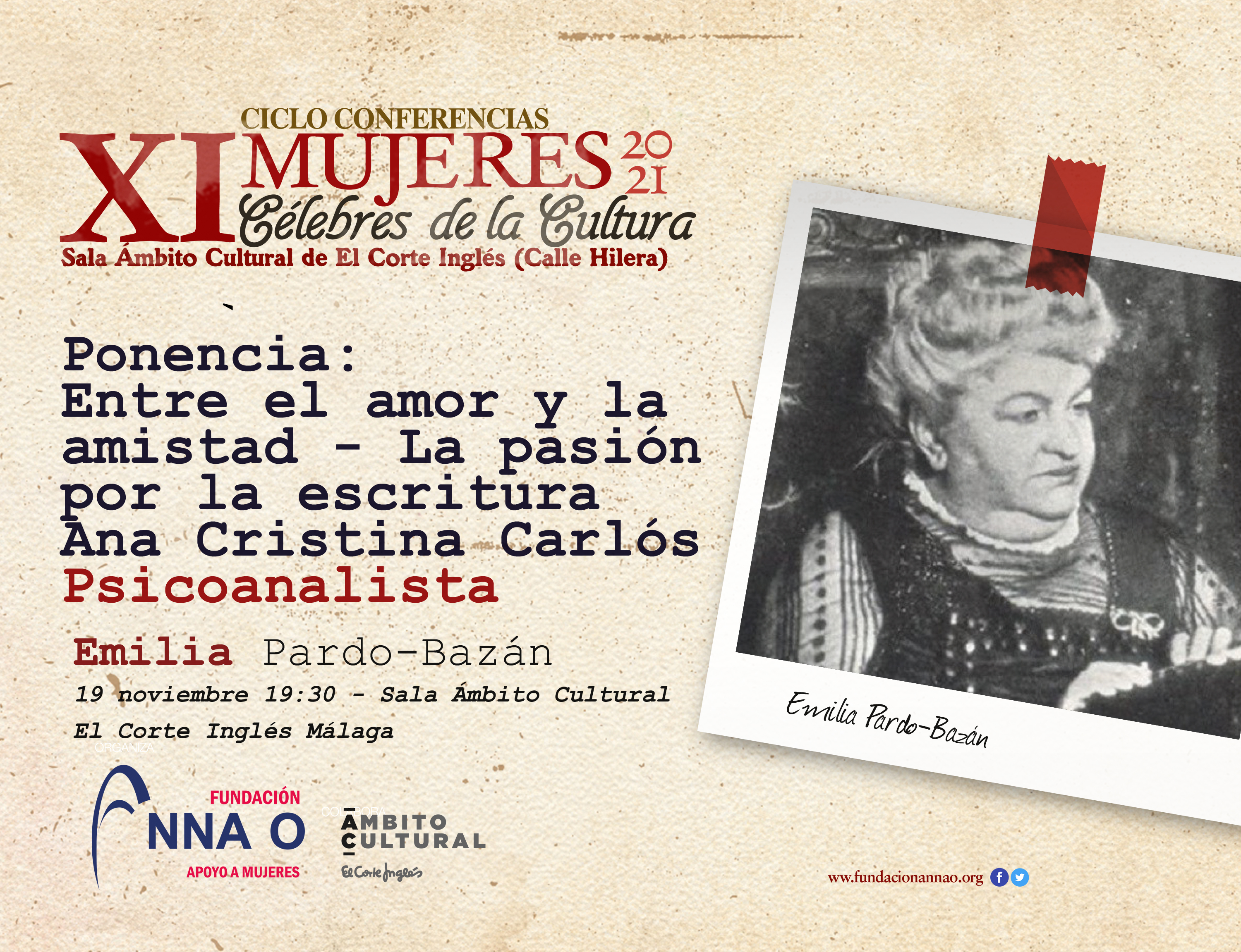 Emilia Pardo Bazán: Entre el amor y la amistad - La Pasión por la escritura por Ana Cristina Carlós