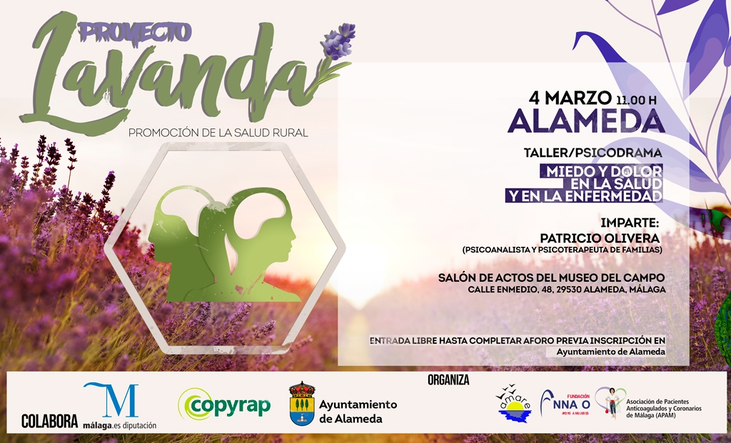 Proyecto Lavanda. Psicodrama "Miedo y Dolores en la Salud y en la Enfermedad" 4 de marzo en Alameda.