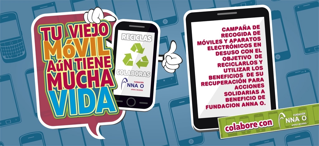Fundación Anna O. pone en marcha una campaña solidaria de recogida de móviles en desuso para su reciclaje
